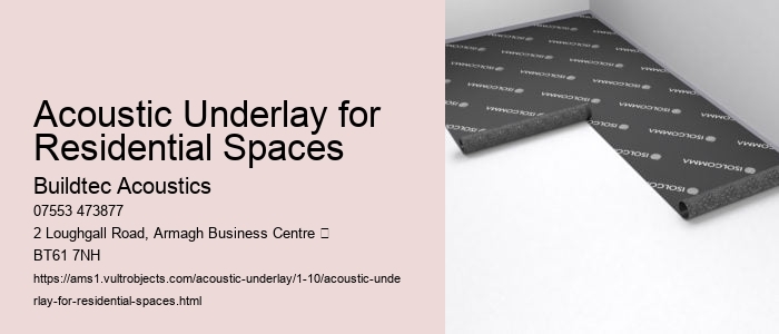 Acoustic Underlay for Commercial Environments