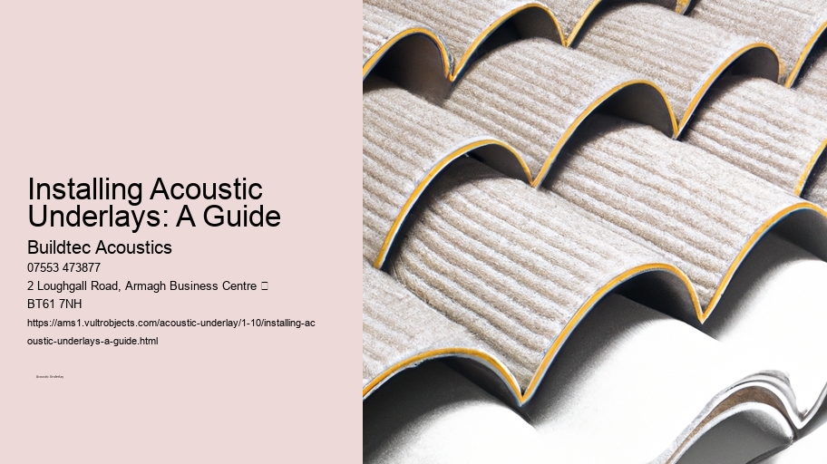 Installing Acoustic Underlays: A Guide