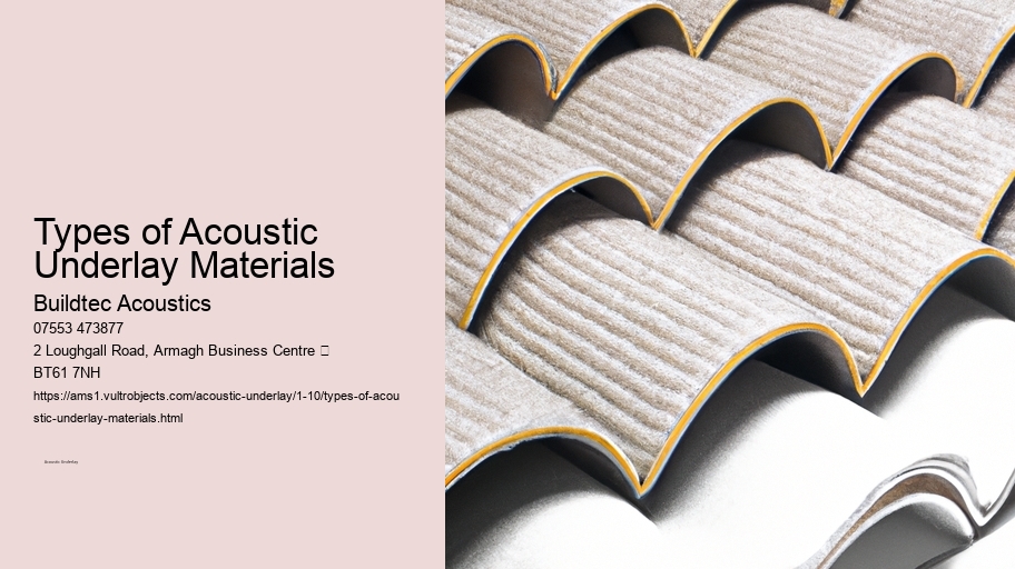 Types of Acoustic Underlay Materials