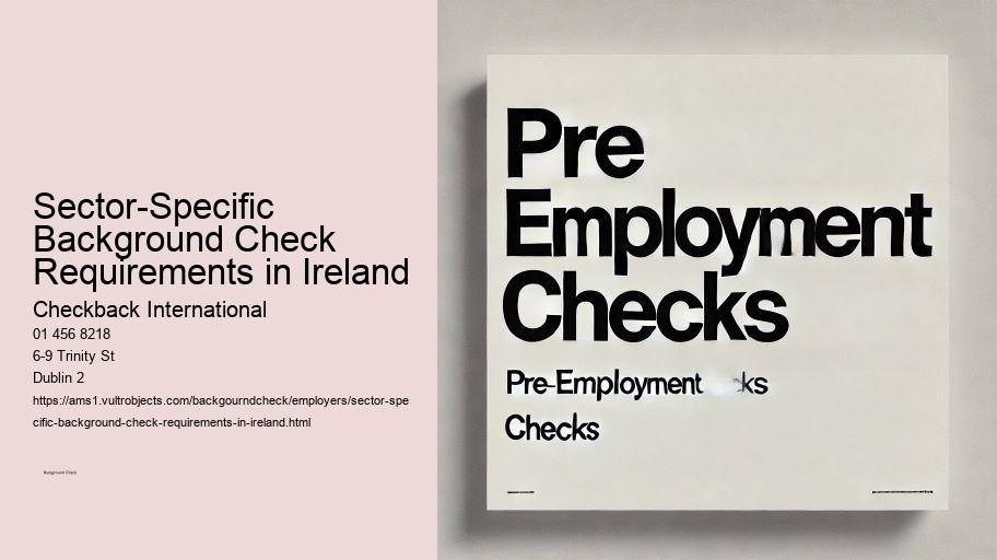 Sector-Specific Background Check Requirements in Ireland