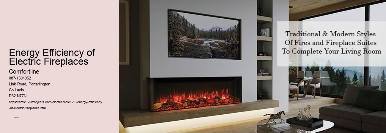 Benefits of Choosing an Electric Fireplace