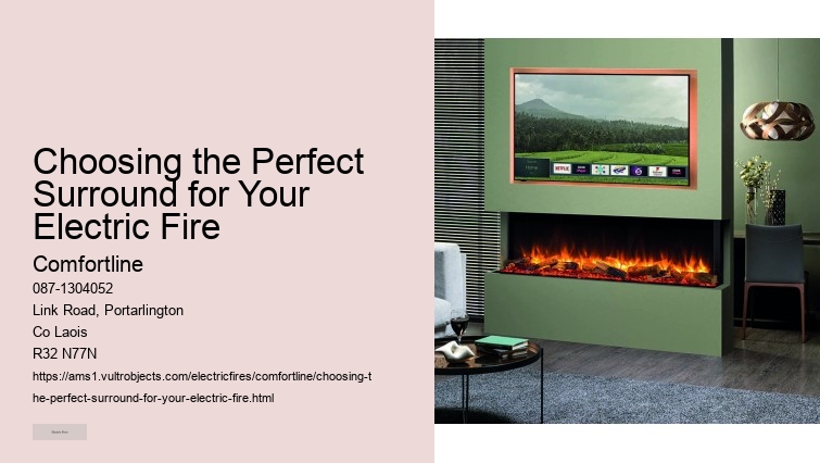 Customizing Your Electric Fire Installation to Fit Any Room