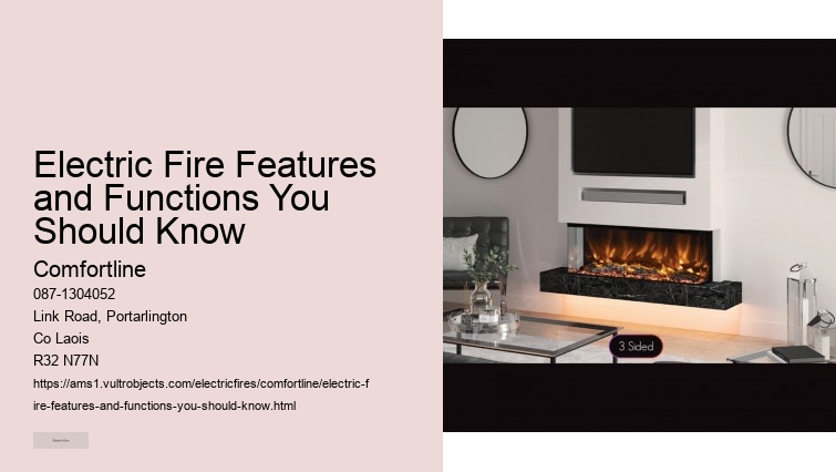 Electric Fires with Multi-Function Settings: More Than Just Heat