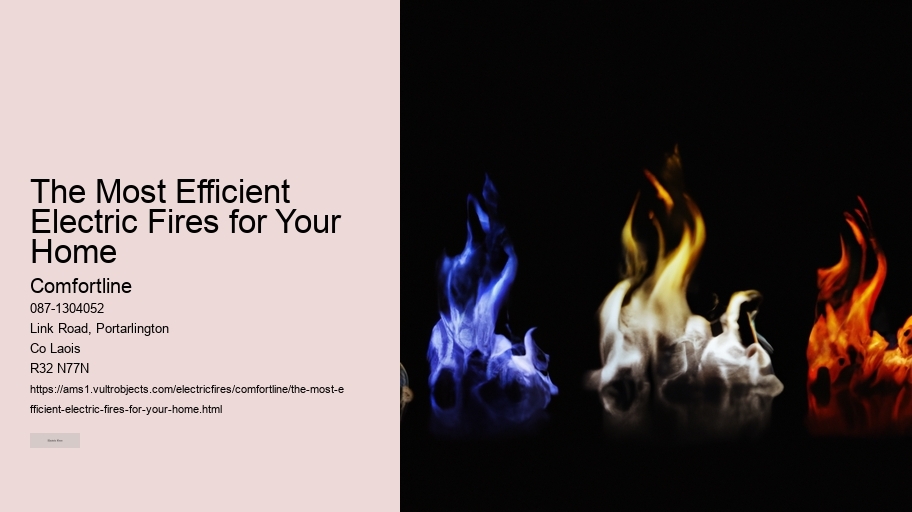 The Most Efficient Electric Fires for Your Home