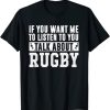 Rugby Players Football Players Need Heroes Too Rugby T-Shirt