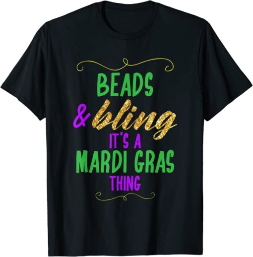 Beads & Bling It’s a Mardi Gras Thing Cool T-Shirt