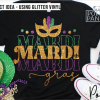 Mardi Gras SVG PNG, Louisiana Svg, Mardi Gras Tshirt Svg, Fat Tuesday Svg, Mardi Gras Beads Svg, Carnival Svg, Texas Svg T-Shirt