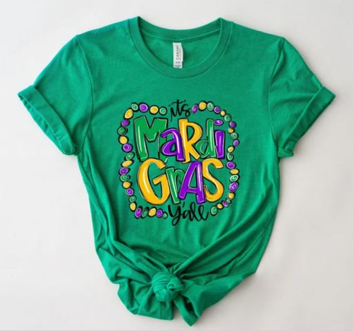 It’s Mardi Gras Y’all – Mardi Gras Shirt – Adult Mardi Gras Shirt