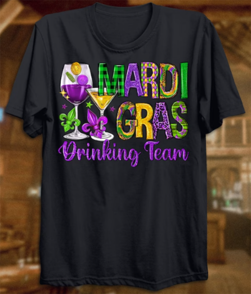 Mardi Gras drinking Shirt, Happy Mardi Gras T-Shirt, Mardi Gras drink T-Shirt