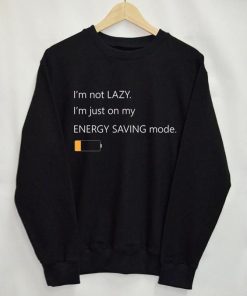 I’m Not Lazy. I’m Just On My…