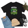 Irish I Was Gaming Funny St Patricks Day Gamer Boys Men Gift T-Shirt