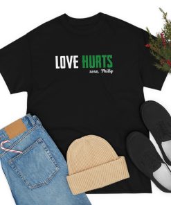 Love Hurts Vintage Philly Hurts So Good…