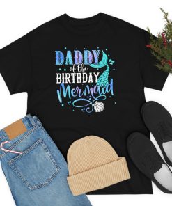 Daddy Of The Birthday Mermaid Family Matching…