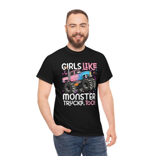 Cute Monster Truck Girls Like Monster Trucks Too T-Shirt