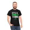 IT’S A PHILLY THING – It’s A Philadelphia Thing Fan Lover T-Shirt