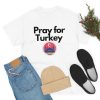 Pray For Turkey T-shirt