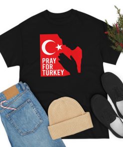 Pray For Turkey, Pray For Türkiye, I…