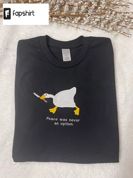 Murder Duck, Peace was never an option, Meme Embroidered Crewneck Sweatshirt