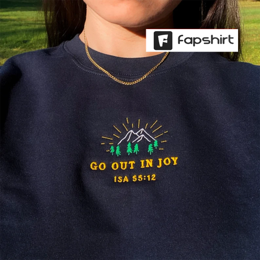 Go Out in Joy | vintage Christian Sweatshirt, embroidered nature crewneck, worship pullover