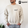 Embroidered Dad Sweatshirt Father’s Day Gift for Dad New Dad Gift Dad to Be Shirt Crewneck Embroidered Shirt for Dad