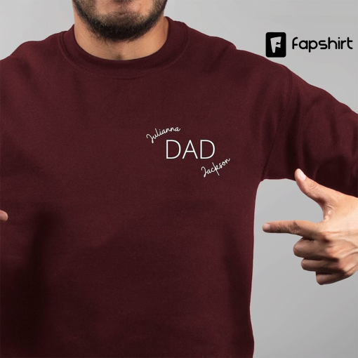 Personalized Dada, Dad, Daddy, Papa Fleece Crewneck with Kid’s names! Gift for Fathers, dad gift for him with kid names on crewneck sweater