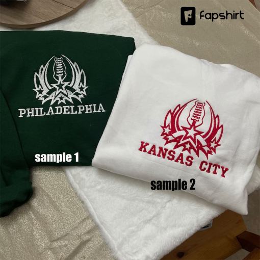 Football Fan Embroidered Sweatshirts – Super Bowl Kansas City and Philadelphia