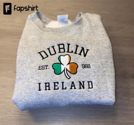 Dublin Ireland Sweatshirt embroidery Sweatshirt