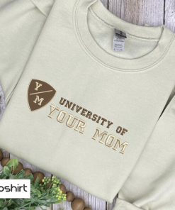 University of Your Mom Embroidered Hoodie –…