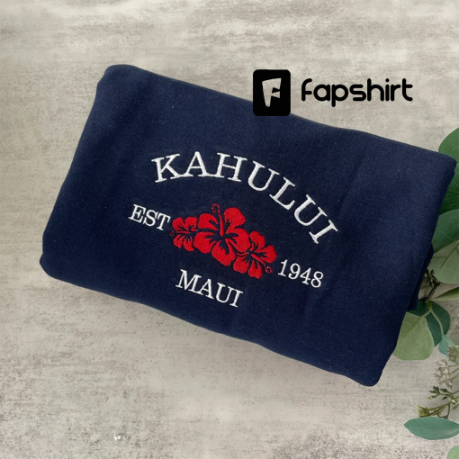 Embroidered Kahului Maui Sweatshirt, Crewneck Sweatshirt, Embroidered Maui Sweatshirt, Kahului Sweatshirt, Vacation Gift, Maui Gift, Trendy