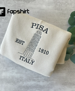 Embroidered Pisa Italy Sweatshirt, Italy Sweatshirt, Gift…