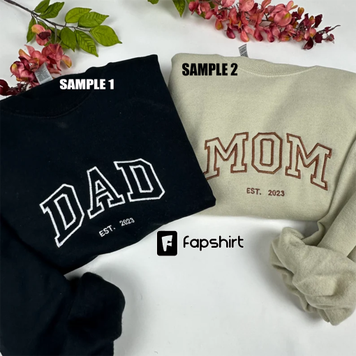 Mom/Dad Embroidered Crewneck Sweatshirt – Mother’s Day Gift – Father’s Day