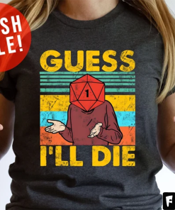 Guess I Will Die Vintage DnD Gaming…