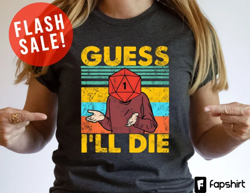 Guess I Will Die Vintage DnD Gaming T-Shirt, Dungeons and Ferrets Tee, Dragons Graphic Tee, Fantasy TTRPG Shirt, Dungeon Master Boho 80s Tee