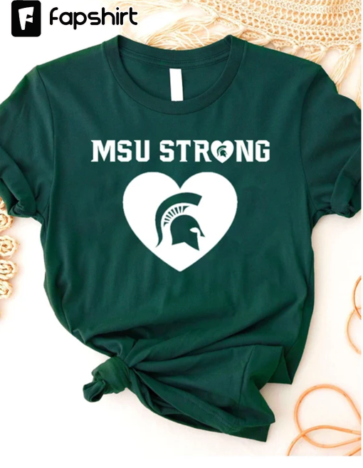 Msu Strong T-Shirt Unisex, MSU Spartans Strong Sweatshirt, Spartan Strong Shirt, Spartans Strong MSU T-Shirt, MSU Sweatshirt, End Gun