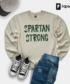 MSU Spartan Strong T-Shirt Spartan Strong Sweatshirt…