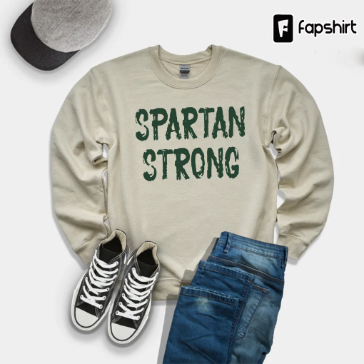 MSU Spartan Strong T-Shirt Spartan Strong Sweatshirt Hoodie Gift For Men Women