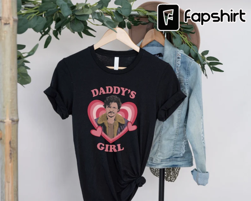 Daddy’s Girl Shirt | Pedro Pascal Daddy’s Girl Shirt | Pedro Pascal Vintage Valentine Shirt | Pedro Pascal World’s Best Daddy Shirt