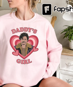 Daddy’s Girl Shirt | Pedro Pascal Daddy’s…