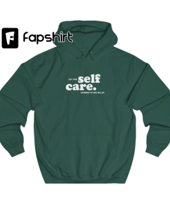 Self Care Hoodie, Mac Self Care merch