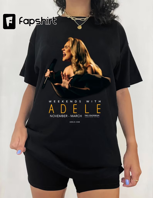 Weekends With Adele The World Tour 2023-2024 Merch, Weekends With Adele World Tour Shirt, Adele Tour Dates 2023-2024 Shirt, Adele Tour Shirt