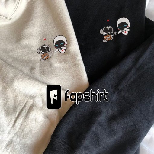 Wall-E x Eve Embroidered Sweatshirt, Couple Embroidered Sweatshirt, Anniversary Embroidered Sweatshirt Hoodie, Couple Matching Clothes Gifts