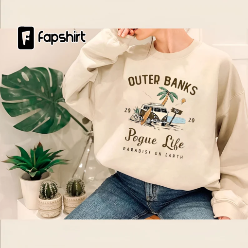 Outer Banks Pogue Life Shirt, Paradise On Earth, Gifts for fan, Outer Banks Sweatshirt, hoodie, trending shirt