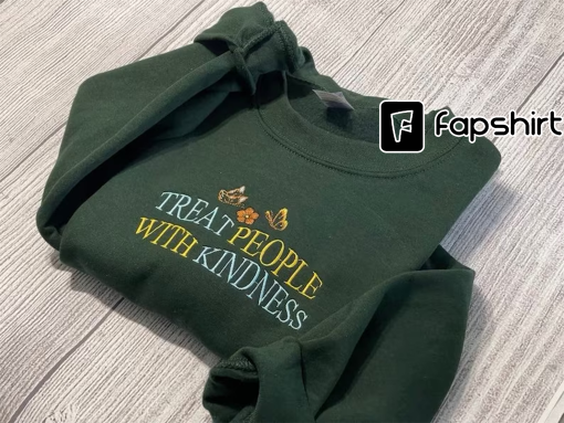 Treat People with Kindness Embroidered sweatshirt; TPWK embroidered crewneck; custom embroidered sweatshirts; gift for her; mother’s gifts