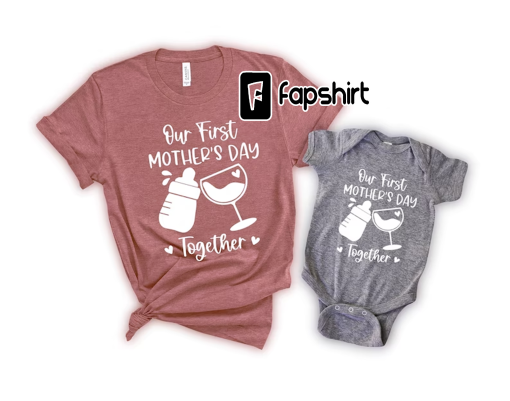 Our First Mother’s Day Shirt, Mothers Day Matching Shirt, Mother’s Day Mommy And Baby Outfit, Mother’s Day Gift