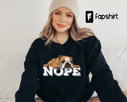 Nope Lazy English Bulldog Dog Lover T-Shirt