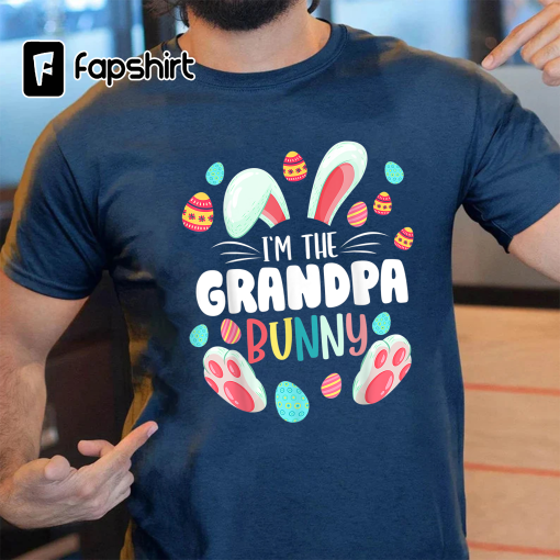 I’m The Grandpa Bunny Matching Family Easter Party T-Shirt