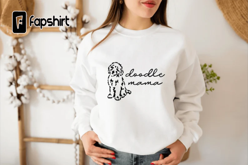 Doodle Mama Shirt, Funny Hoodie, Funny Sweatshirt, Graphic Sweatshirt, Goldendoodle, Dog Mom Sweater, Doodle Tshirt, Gift for Her