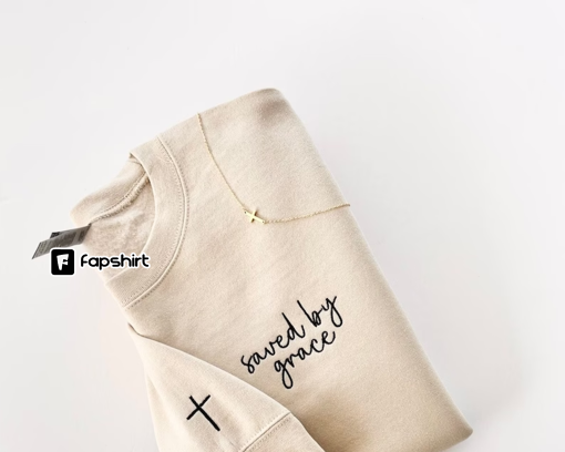 Saved By Grace, Christian Sweatshirt, Embroidered Christian Sweatshirt, Bible Verse Sweatshirt, Embroidered Sweatshirt, Faith Sweatshirt