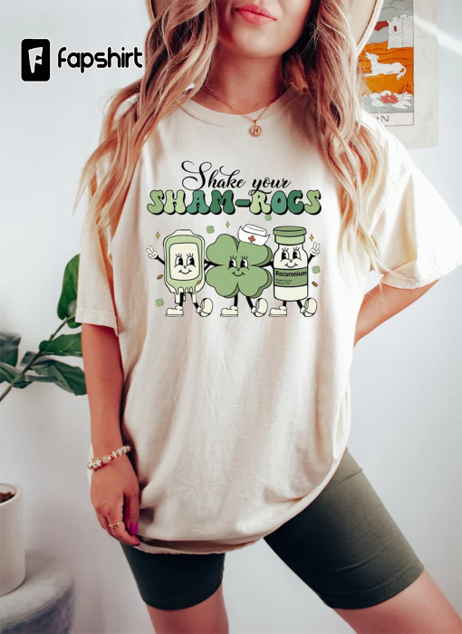 Shake Your Shamrocks,St Patricks Day Nurse Shirt,St Patricks Day Drugs Shirt,Pharmacy Tech Tshirts,RN St Patrick Tshirt,Shamrock Sweatshirts