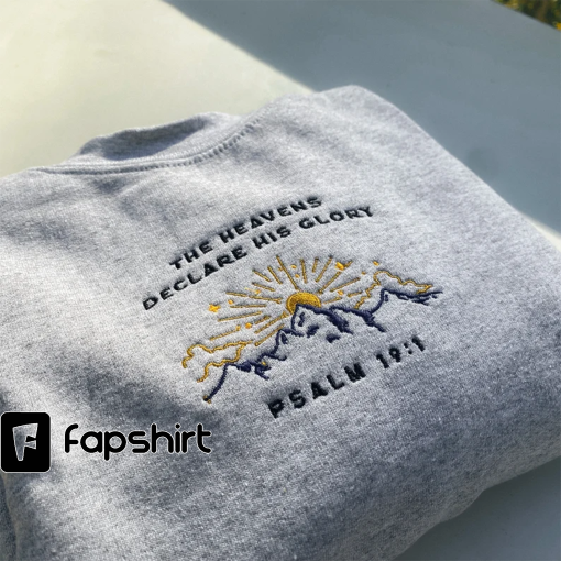 The Heavens | Christian sweatshirt embroidered, Psalm crewneck